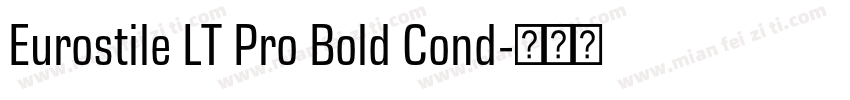 Eurostile LT Pro Bold Cond字体转换
